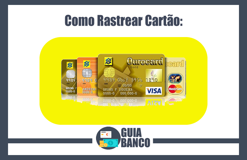 Rastrear Cartão Banco do Brasil – Rastreio, Prazo e Telefone