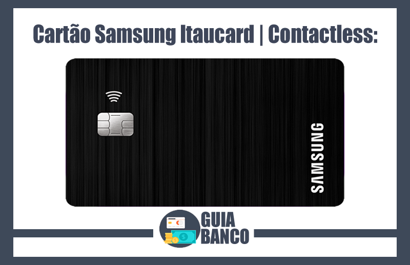 Cartão Samsung Itaucard Contactless