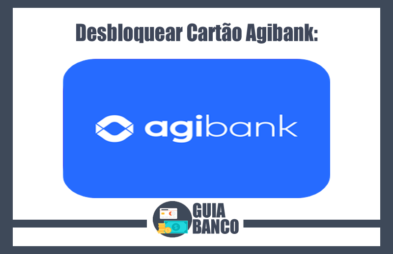 Desbloquear Cartão Agibank