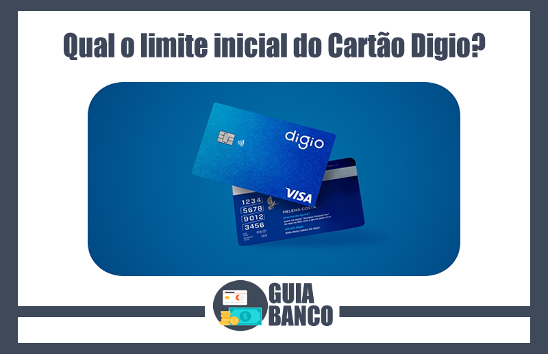 Limite Inicial Cartão Digio – Limite Crédito Digio