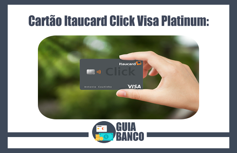 Cartão Itaucard Click Visa Platinum