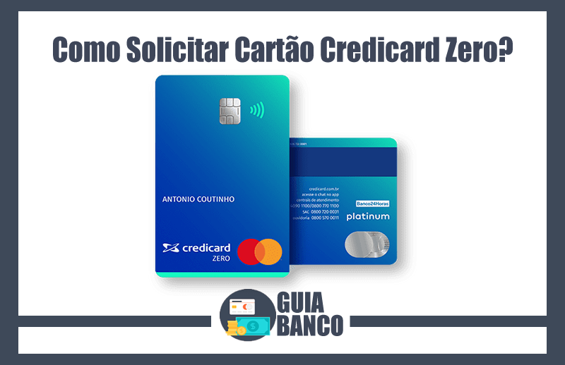Como Solicitar Cartão Credicard Zero | Pedir Cartão Credicard Zero