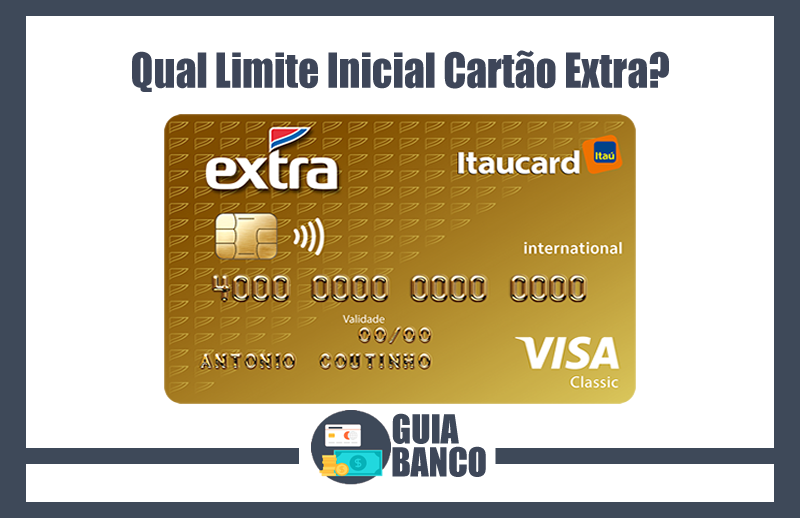 Foto de Qual Limite Inicial Cartão Extra | Limite Inicial Extra