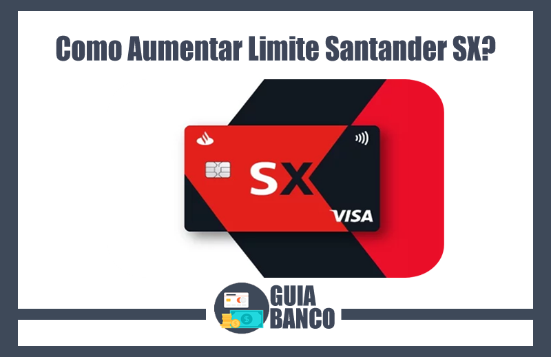 Foto de Como Aumentar Limite Santander SX | Limite Cartão Santander SX