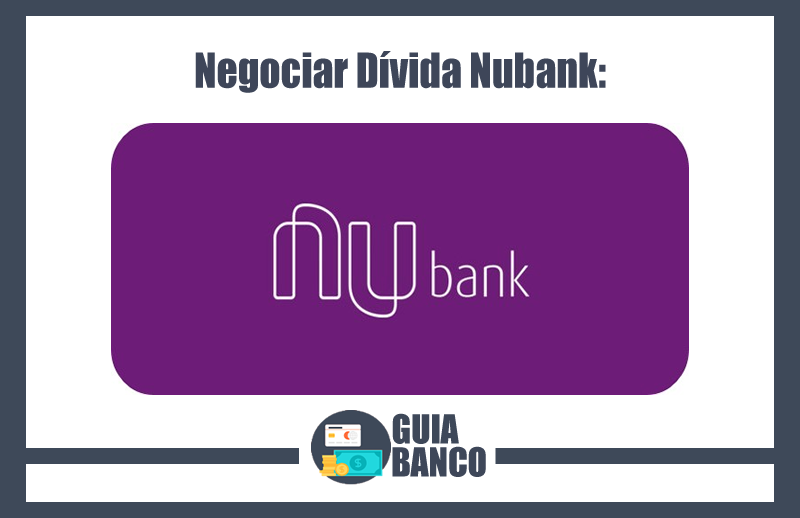 Negociar Dívida Nubank