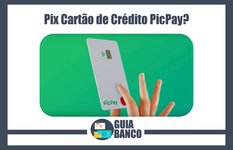 Como Fazer Pix Cartão de Crédito PicPay