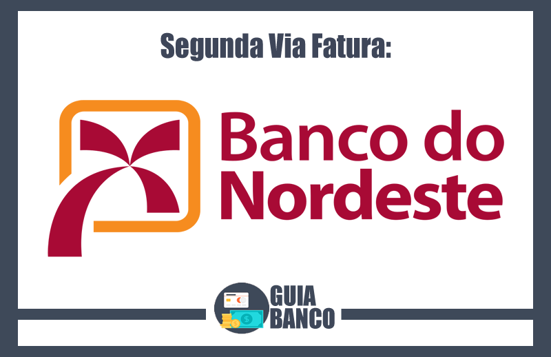 Segunda Via Fatura Banco do Nordeste