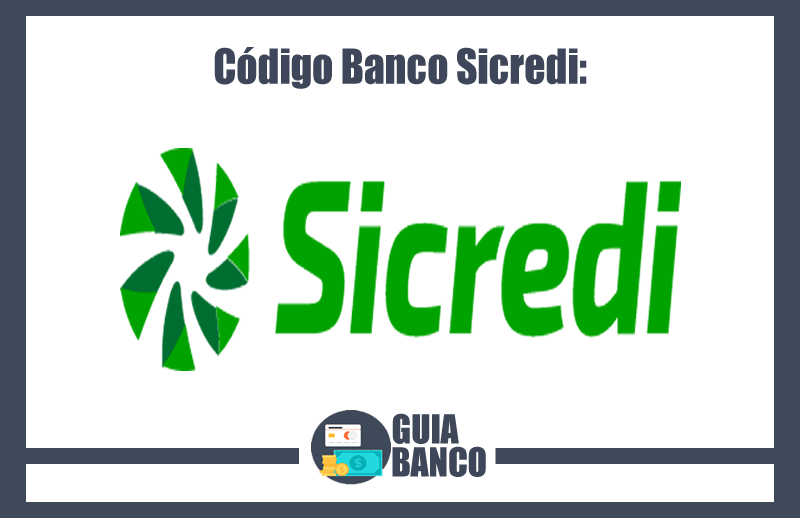 Código Banco Sicredi – Número Banco Sicredi