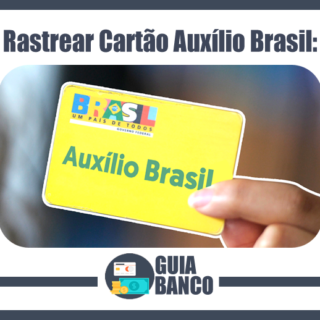 Rastrear Cartão Auxílio Brasil