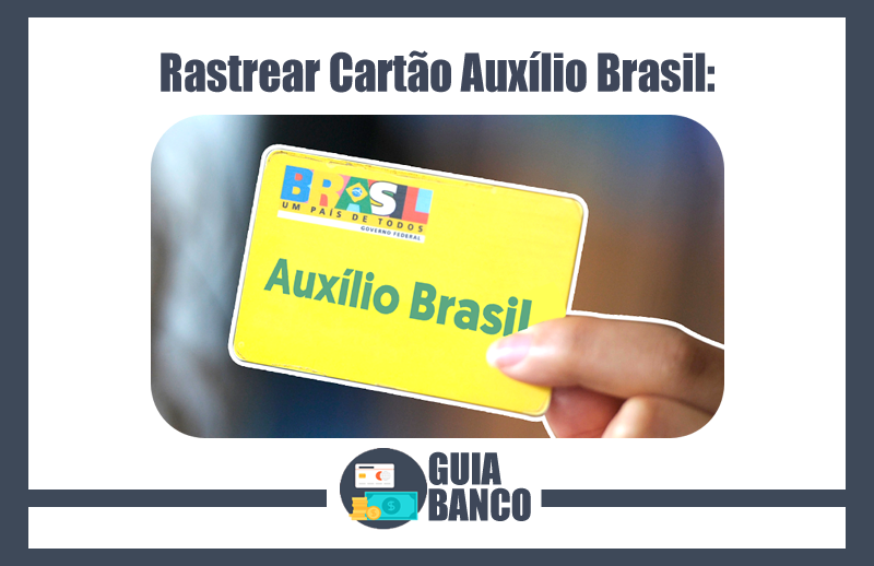 Rastrear Cartão Auxílio Brasil