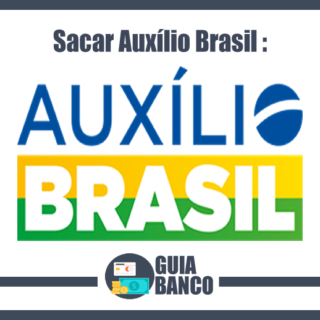 Sacar Auxílio Brasil