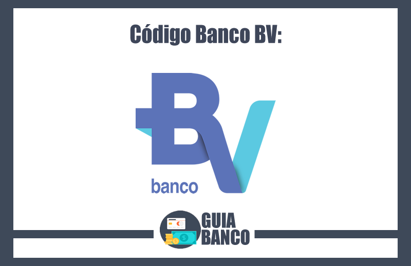 Código Banco BV – Número Banco BV 413 ou 655?