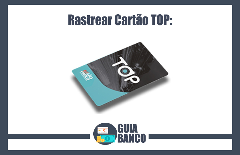 Rastrear Cartão TOP – Rastreio Cartão TOP