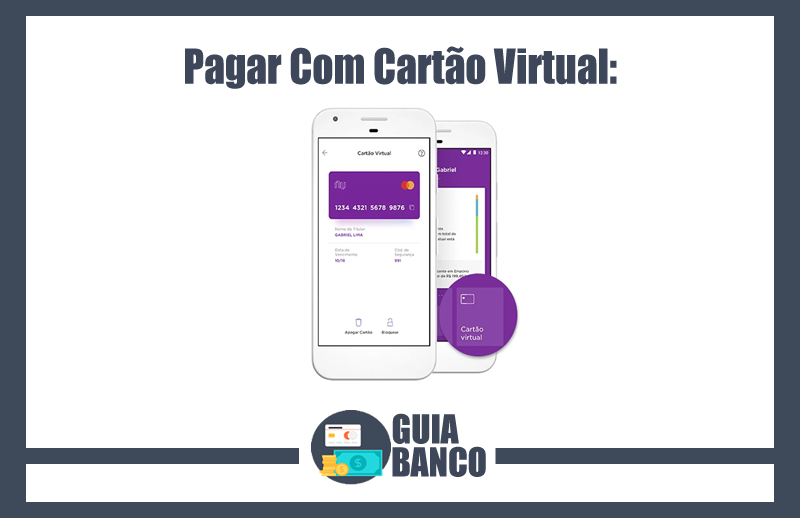 Pagar Com Cartão Virtual Nubank – Pagamento Cartão Virtual