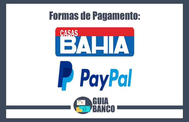 Casas Bahia Aceita PayPal