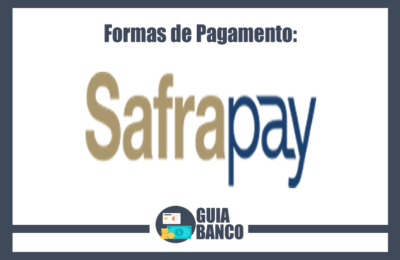 Formas de Pagamento SafraPay – Quais Cartões Aceita?